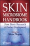 Skin Microbiome Handbook. From Basic Research to Product Development. Edition No. 1 - Product Thumbnail Image
