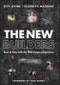 The New Builders. Face to Face With the True Future of Business. Edition No. 1 - Product Image