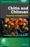 Chitin and Chitosan. Properties and Applications. Edition No. 1. Wiley Series in Renewable Resource - Product Thumbnail Image