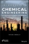 Introduction to Chemical Engineering. For Chemical Engineers and Students. Edition No. 1 - Product Thumbnail Image