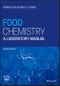 Food Chemistry. A Laboratory Manual. Edition No. 2 - Product Image