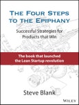 The Four Steps to the Epiphany. Successful Strategies for Products that Win. Edition No. 1- Product Image