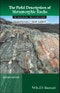 The Field Description of Metamorphic Rocks. Edition No. 2. Geological Field Guide - Product Thumbnail Image