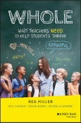 WHOLE. What Teachers Need to Help Students Thrive. Edition No. 1- Product Image