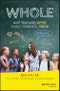 WHOLE. What Teachers Need to Help Students Thrive. Edition No. 1 - Product Thumbnail Image