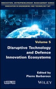 Disruptive Technology and Defence Innovation Ecosystems. Edition No. 1- Product Image