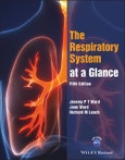 The Respiratory System at a Glance. Edition No. 5. At a Glance- Product Image