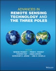 Advances in Remote Sensing Technology and the Three Poles. Edition No. 1- Product Image