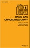Basic Gas Chromatography. Edition No. 3 - Product Image