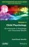 Child Psychology. Developments in Knowledge and Theoretical Models. Edition No. 1 - Product Thumbnail Image