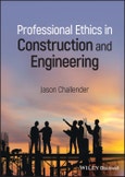 Professional Ethics in Construction and Engineering. Edition No. 1- Product Image
