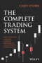 The Complete Trading System. How to Develop a Mindset, Maximize Profitability, and Own Your Market Success. Edition No. 1 - Product Thumbnail Image