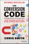 The Conversion Code. Stop Chasing Leads and Start Attracting Clients. Edition No. 2 - Product Thumbnail Image
