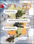 Radical Architectural Drawing. Edition No. 1. Architectural Design- Product Image