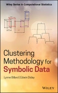 Clustering Methodology for Symbolic Data. Edition No. 1. Wiley Series in Computational Statistics- Product Image