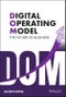 Digital Operating Model. The Future of Business. Edition No. 1 - Product Thumbnail Image