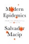 Modern Epidemics. From the Spanish Flu to COVID-19. Edition No. 1 - Product Thumbnail Image