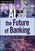 AI and the Future of Banking. Edition No. 1. Wiley Finance- Product Image