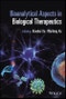 Bioanalytical Aspects in Biological Therapeutics. Edition No. 1 - Product Thumbnail Image
