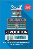 Small Business Revolution. How Owners and Entrepreneurs Can Succeed. Edition No. 1- Product Image