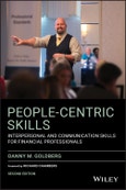 People-Centric Skills. Interpersonal and Communication Skills for Financial Professionals. Edition No. 2- Product Image
