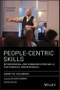 People-Centric Skills. Interpersonal and Communication Skills for Financial Professionals. Edition No. 2 - Product Thumbnail Image