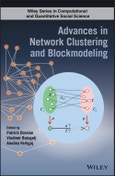 Advances in Network Clustering and Blockmodeling. Edition No. 1. Wiley Series in Computational and Quantitative Social Science- Product Image