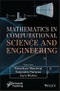 Mathematics in Computational Science and Engineering. Edition No. 1 - Product Image