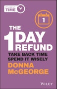The 1 Day Refund. Take Back Time, Spend it Wisely. Edition No. 1- Product Image