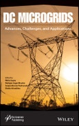 DC Microgrids. Advances, Challenges, and Applications. Edition No. 1- Product Image
