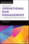 Operational Risk Management. A Complete Guide for Banking and Fintech. Edition No. 2. Wiley Finance - Product Image