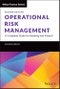 Operational Risk Management. A Complete Guide for Banking and Fintech. Edition No. 2. Wiley Finance - Product Thumbnail Image