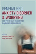 Generalized Anxiety Disorder and Worrying. A Comprehensive Handbook for Clinicians and Researchers. Edition No. 1- Product Image