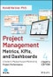 Project Management Metrics, KPIs, and Dashboards. A Guide to Measuring and Monitoring Project Performance. Edition No. 4 - Product Thumbnail Image