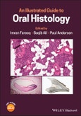 An Illustrated Guide to Oral Histology. Edition No. 1- Product Image