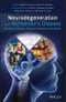Neurodegeneration and Alzheimer's Disease. The Role of Diabetes, Genetics, Hormones, and Lifestyle. Edition No. 1 - Product Image