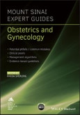 Obstetrics and Gynecology. Edition No. 1. Mount Sinai Expert Guides- Product Image