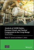 Analysis of ASME Boiler, Pressure Vessel, and Nuclear Components in the Creep Range. Edition No. 2. Wiley-ASME Press Series- Product Image