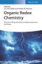 Organic Redox Chemistry. Chemical, Photochemical and Electrochemical Syntheses. Edition No. 1 - Product Thumbnail Image