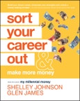Sort Your Career Out. And Make More Money. Edition No. 1- Product Image