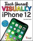 Teach Yourself VISUALLY iPhone 12, 12 Pro, and 12 Pro Max. Edition No. 6. Teach Yourself VISUALLY (Tech)- Product Image