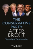 The Conservative Party After Brexit. Turmoil and Transformation. Edition No. 1- Product Image