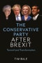 The Conservative Party After Brexit. Turmoil and Transformation. Edition No. 1 - Product Thumbnail Image