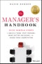 The Manager's Handbook. Five Simple Steps to Build a Team, Stay Focused, Make Better Decisions, and Crush Your Competition. Edition No. 1 - Product Thumbnail Image