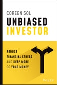Unbiased Investor. Reduce Financial Stress and Keep More of Your Money. Edition No. 1- Product Image