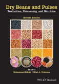 Dry Beans and Pulses. Production, Processing, and Nutrition. Edition No. 2- Product Image
