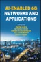AI-Enabled 6G Networks and Applications. Edition No. 1 - Product Image