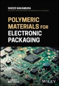 Polymeric Materials for Electronic Packaging. Edition No. 1- Product Image