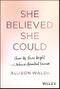 She Believed She Could. Show Up, Shine Bright, and Achieve Abundant Success. Edition No. 1 - Product Thumbnail Image