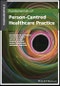 Fundamentals of Person-Centred Healthcare Practice. Edition No. 1 - Product Thumbnail Image